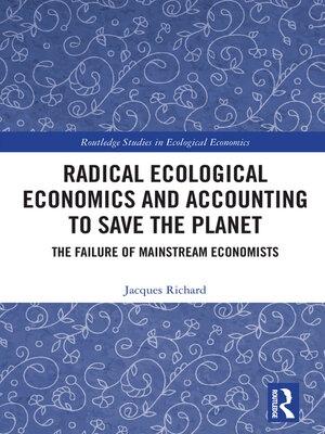 cover image of Radical Ecological Economics and Accounting to Save the Planet